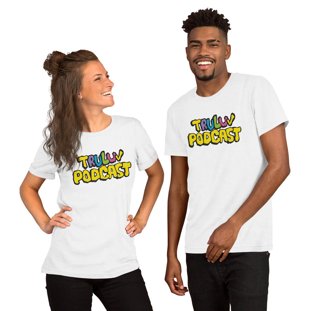 TRU LUV Podcast Shirt